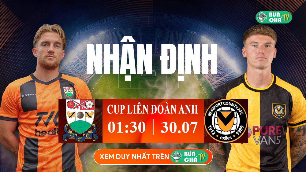 BUNCHATV: Trực tiếp bóng đá hôm nay - Xem bóng đá trực tuyến