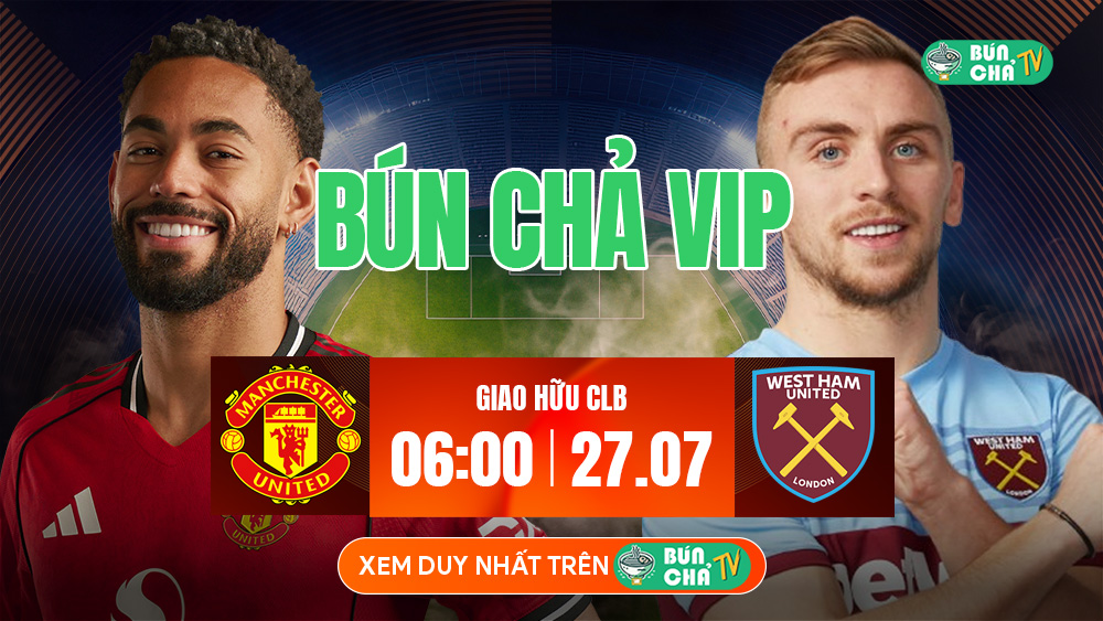 BUNCHATV: Trực tiếp bóng đá hôm nay - Xem bóng đá trực tuyến